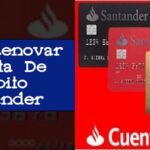 Como Renovar Tarjeta De Debito Santander