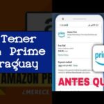 Como Tener Amazon Prime En Paraguay